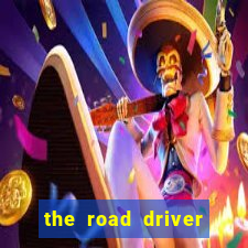 the road driver dinheiro infinito